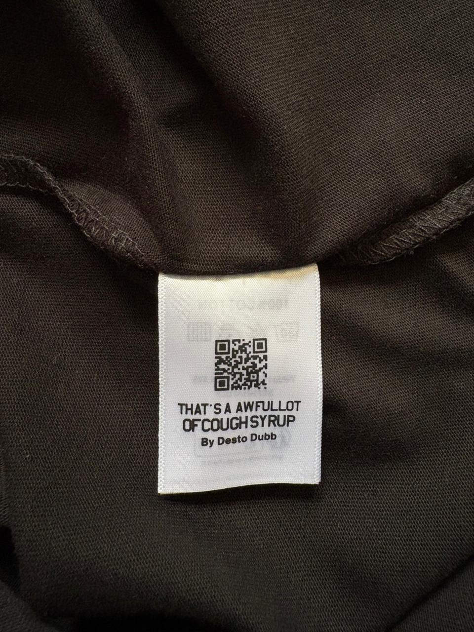 That's A Awful Lot Of Cough Syrup Tee